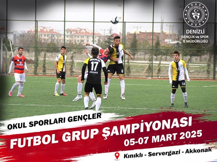 FUTBOL GENÇLER GRUP ŞAMPİYONASI DENİZLİ'DE BAŞLIYOR