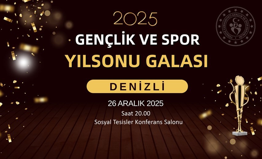 GENÇLİK VE SPOR’DAN YILSONU GALASI